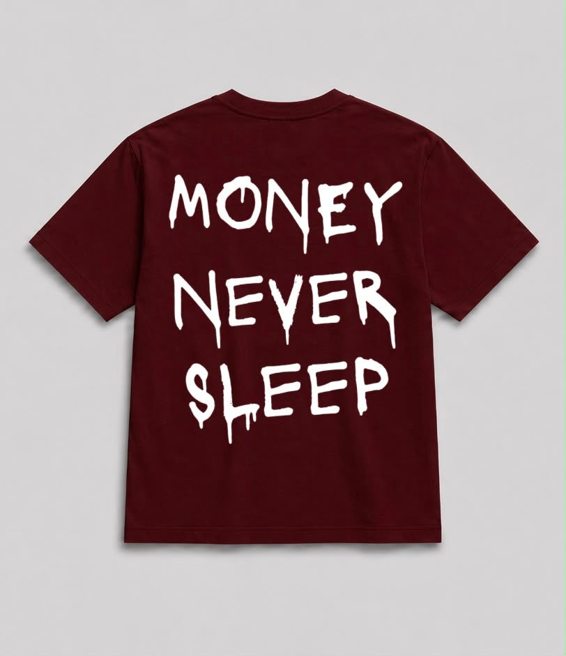 Money Never Sleep Drip Vinho
